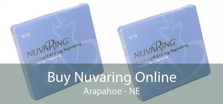 Buy Nuvaring Online Arapahoe - NE