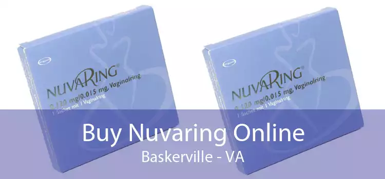 Buy Nuvaring Online Baskerville - VA