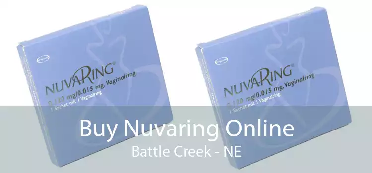 Buy Nuvaring Online Battle Creek - NE