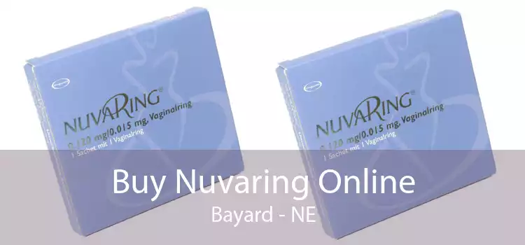 Buy Nuvaring Online Bayard - NE