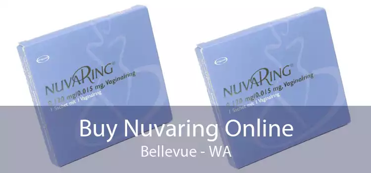 Buy Nuvaring Online Bellevue - WA