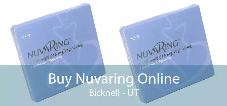 Buy Nuvaring Online Bicknell - UT