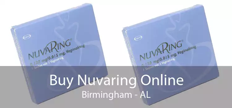 Buy Nuvaring Online Birmingham - AL
