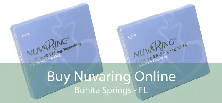Buy Nuvaring Online Bonita Springs - FL