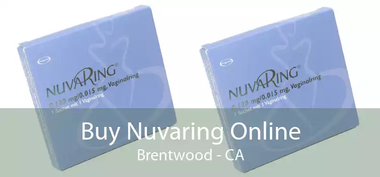 Buy Nuvaring Online Brentwood - CA