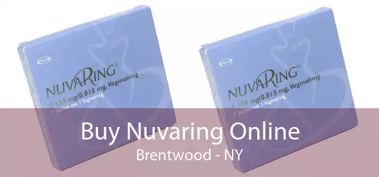 Buy Nuvaring Online Brentwood - NY