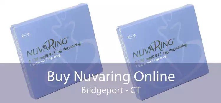 Buy Nuvaring Online Bridgeport - CT