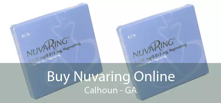 Buy Nuvaring Online Calhoun - GA