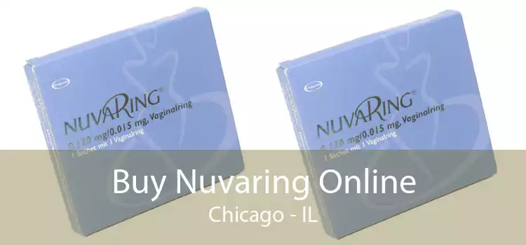Buy Nuvaring Online Chicago - IL