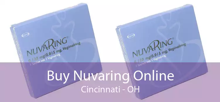 Buy Nuvaring Online Cincinnati - OH