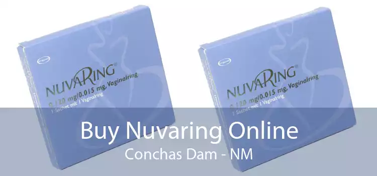 Buy Nuvaring Online Conchas Dam - NM