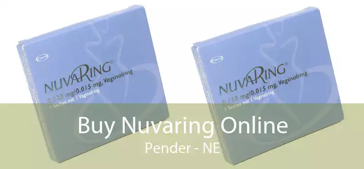 Buy Nuvaring Online Pender - NE