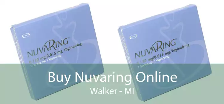 Buy Nuvaring Online Walker - MI